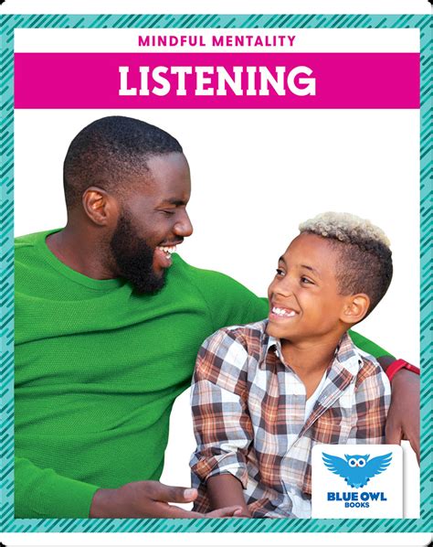 Mindful Mentality: Listening Book by Mari Schuh | Epic