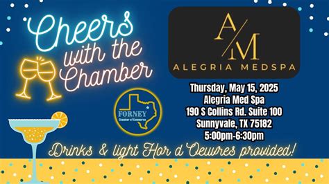 Cheers with the Chamber-May 2025, 190 S Collins Rd, Sunnyvale, TX 75182 ...