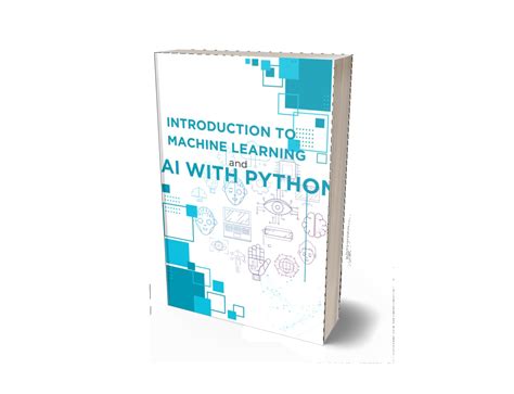 Introduction to Machine Learning and AI with Python: Machine Learning ...