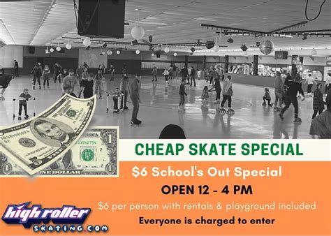 Schools Out Open Extra Hours $6 Public Skating Special, High Roller ...