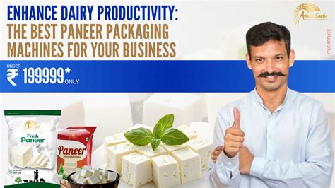 Enhance Dairy Productivity: The Best Paneer Packaging Machines of Avant ...