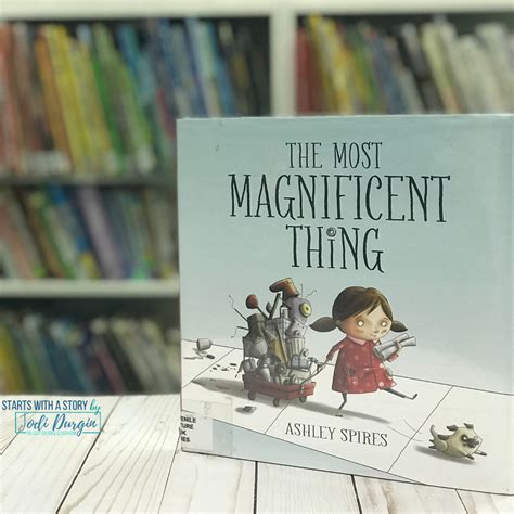 The Most Magnificent Thing Book Activities