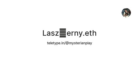 Lasz🐳erny.eth — Teletype