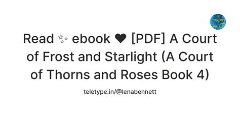 Read ebook [PDF] A Court of Frost and Starlight (A Court of Thorns and ...
