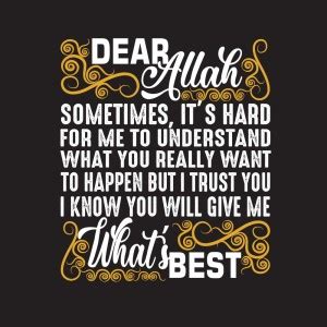 KD dear allah sometimes its hard for Sticker Poster|islamic posters ...