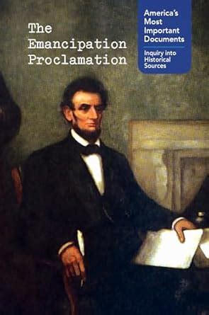 The Emancipation Proclamation (America's Most Important Documents ...