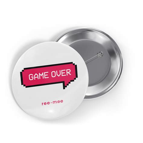 Game Over Badge – Ree-Mee