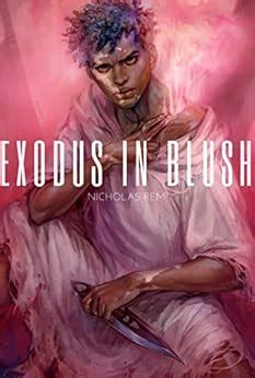 EXODUS IN BLUSH: A Modern Fantasy Epic eBook : Rem, Nicholas: Amazon.in ...