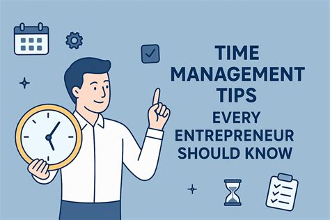 Time Management Tips Every Entrepreneur Should Know - Dwayne Graves Online
