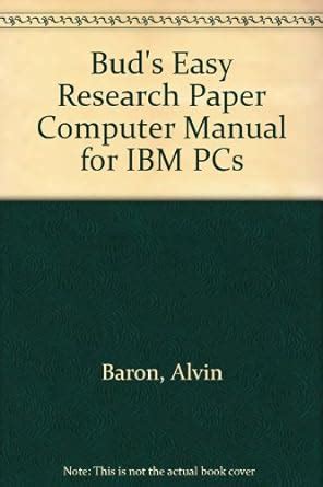 Amazon.in: Buy Bud's Easy Research Paper Computer Manual for IBM PCs ...