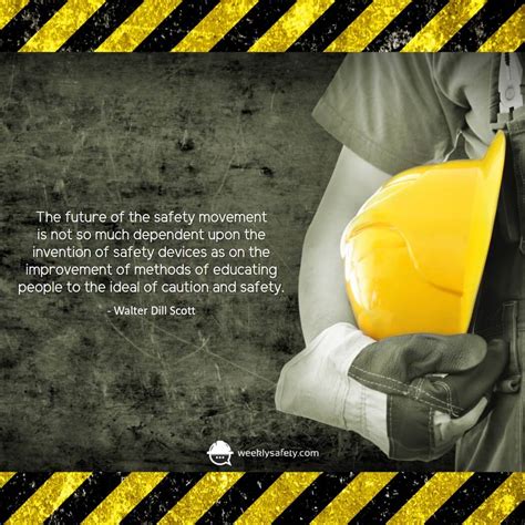 All Safety Quotes Courtesy of the Team at Weeklysafety.com