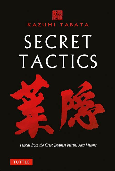 Buy Secret Tactics: Lessons from the Great Japanese Martial Arts ...