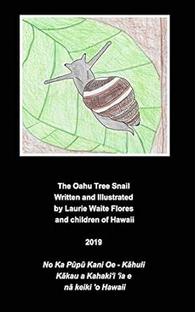 Buy The Oahu Tree Snail - Kāhuli Book Online at Low Prices in India ...
