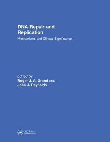 Buy DNA Repair and Replication: Mechanisms and Clinical Significance ...