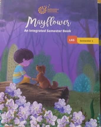 Mayflower An Integrated Semester Book LKG Semester 1 : Amazon.in: Books
