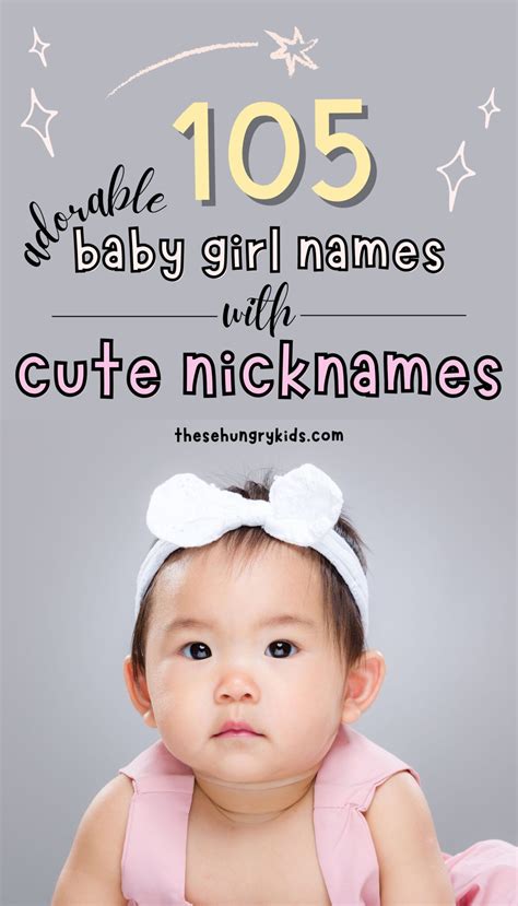 105 Baby Girl Names With Cute Nicknames – These Hungry Kids