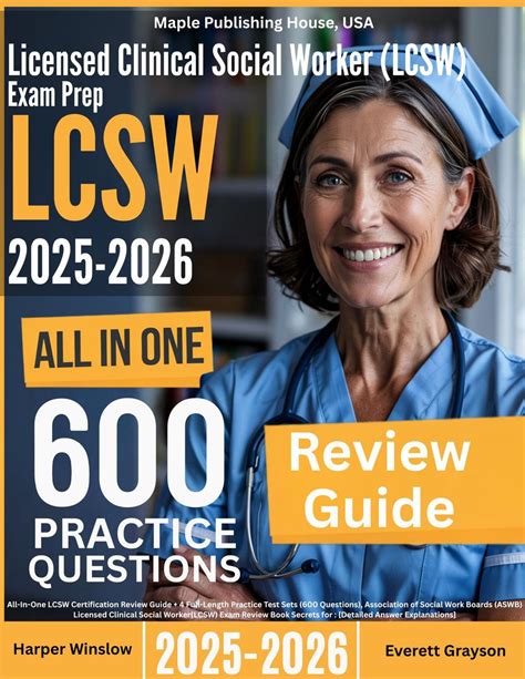 Licensed Clinical Social Worker (LCSW) Exam Prep: All-In-One Guide with ...