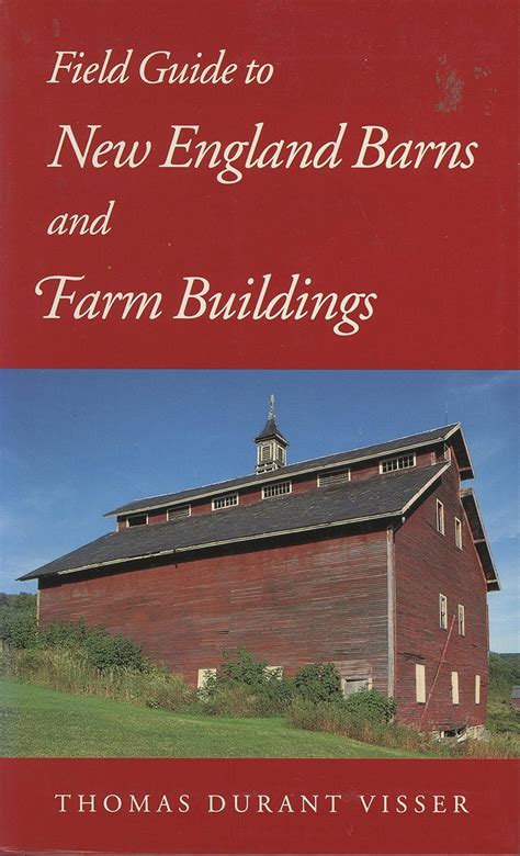 Buy Field Guide to New England Barns and Farm Buildings Book Online at ...