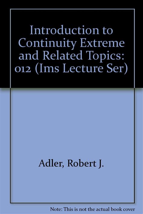 Buy Introduction to Continuity Extreme and Related Topics: 012 (Ims ...