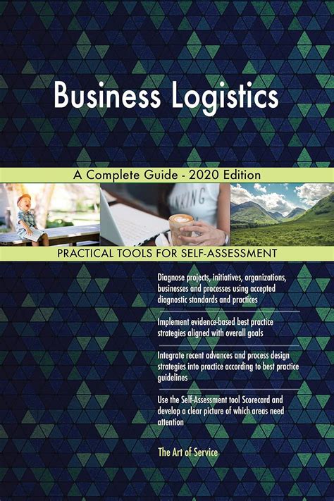 Business Logistics A Complete Guide - 2020 Edition eBook : Blokdyk ...