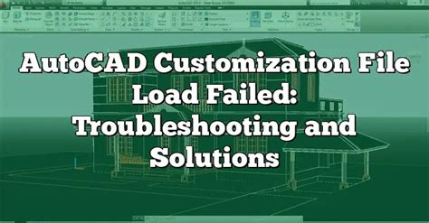 Customization FileLoad Failed AutoCAD 的图像结果