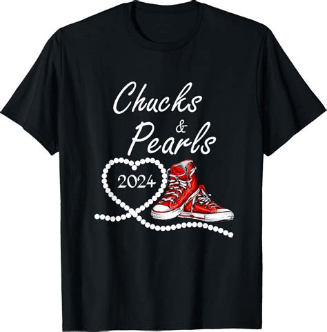chucks and pearls 2024 Kamala Harris For President 47th T-Shirt ...