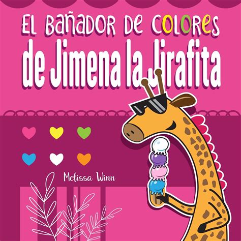 Buy El bañador de colores de Jimena la Jirafita: Aprende los colores ...