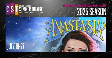 Coeur dAlene Summer Theatre Presents Anastasia, NIC Boswell Hall ...