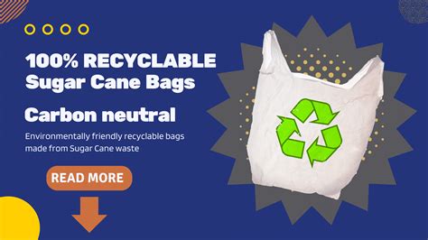 Sugar Cane Bags - Environmentally Friendly Recyclable