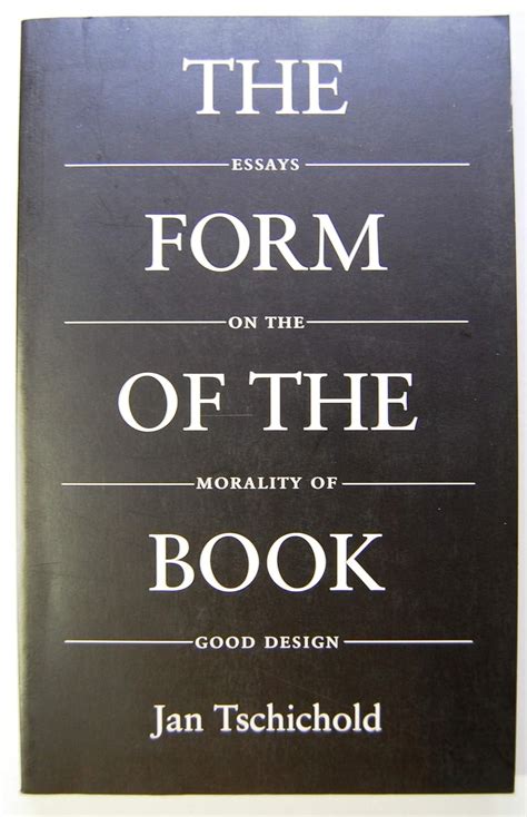 Buy The Form of the Book: Essays on the Morality of Good Design ...