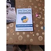 Python Programming: A Beginner's Guide to Learn Python in 7 Days ...