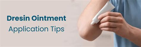 Cómo aplicar correctamente la pomada Dresin