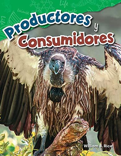 Productores y consumidores ebook (Science Readers: Content and Literacy ...