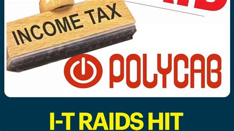 Income Tax Raids At 50 Locations Linked To Polycab India In Mumbai ...