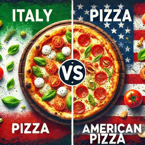 Italy Pizza vs American Pizza: A Tale of 2 Styles