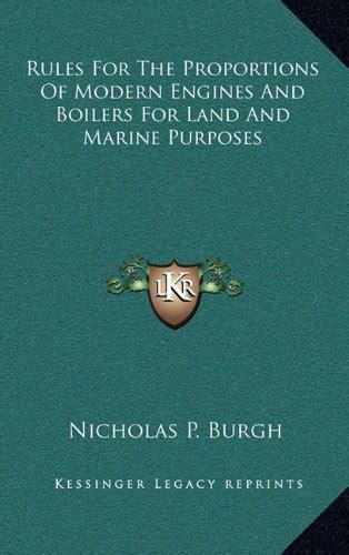Buy Rules for the Proportions of Modern Engines and Boilers for Land ...