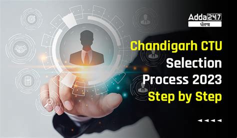 Chandigarh CTU Selection Process 2023 Step by Step