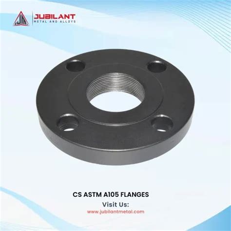 Forged Steel Flanges - CS ASTM A105 Flanges Trader - Retailer from Mumbai