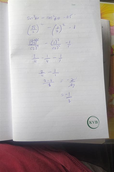 evaluate sin^2 60 - cos^2 60 - tan 45 - Brainly.in