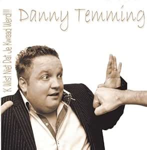 Ik Wist Niet Dat Je Kwaad Werd: Temming,Danny: Amazon.in: Music}