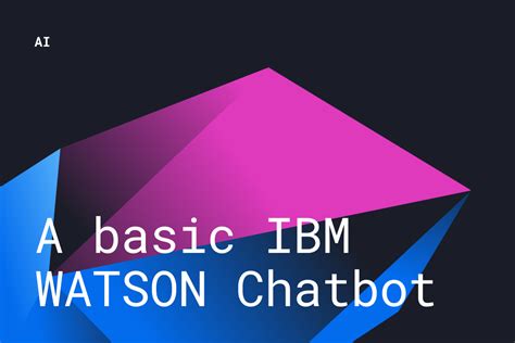 Image result for IBM Watson Chatbot Tutorial