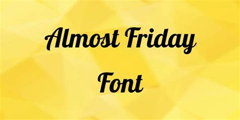 Almost Friday Font Free Download