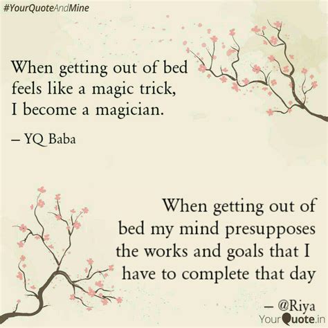 When getting out of bed m... | Quotes & Writings by Riya Chaudhary ...
