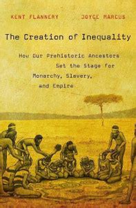 The Creation of Inequality: Buy The Creation of Inequality by Flannery ...