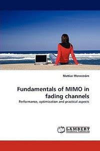 Fundamentals of MIMO in fading channels: Buy Fundamentals of MIMO in ...