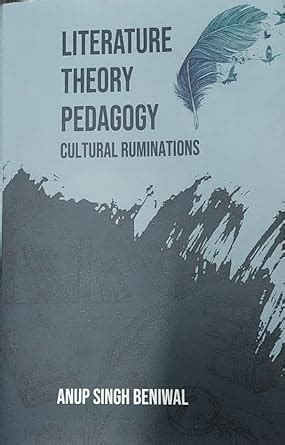 Buy Literature Theory Pedagogy: Cultural Ruminations Book Online at Low ...