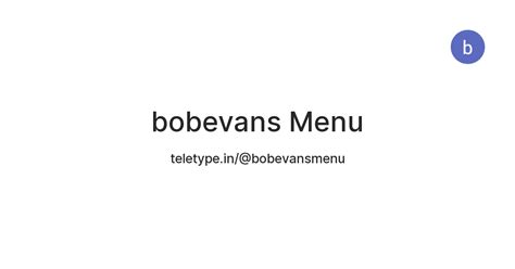 bobevans Menu — Teletype
