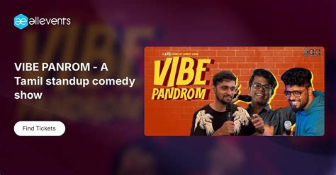 VIBE PANROM - A Tamil standup comedy show, Drunkling Comedy Club ...