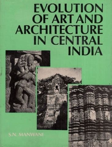Evolution of Art and Architecture in Central India (Antique Book ...