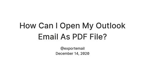 How Can I Open My Outlook Email As PDF File? — Teletype